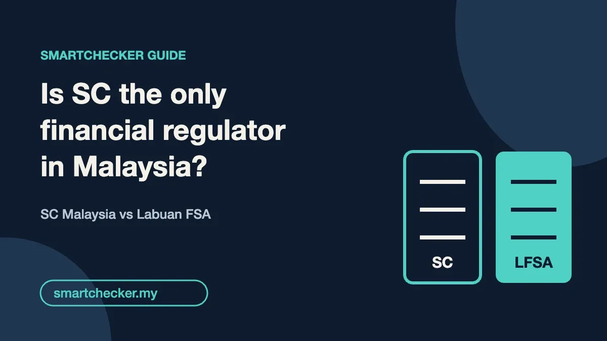 SmartChecker guide cover: Is SC the only financial regulator in Malaysia? SC Malaysia vs Labuan FSA